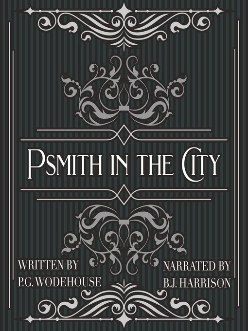 Title details for Psmith in the City by P.G. Wodehouse - Available